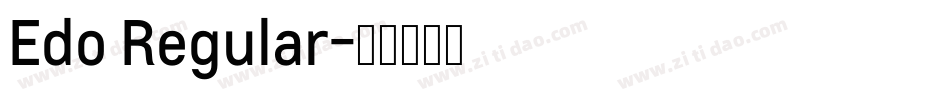 Edo Regular字体转换